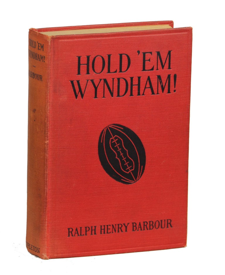 Item #000010754 Hold 'Em, Wyndham! Ralph Henry Barbour.