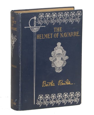 Item #000010769 The Helmet of Navarre. Bertha Runkle