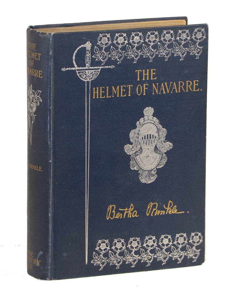 Item #000010769 The Helmet of Navarre. Bertha Runkle.