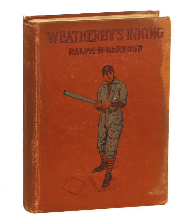 Item #000010781 Weatherby's Inning. Ralph Henry Barbour.