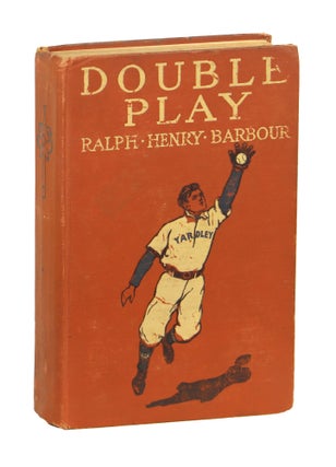Item #000010836 Double Play; A Story of School and Baseball. Ralph Henry Barbour