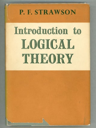 Item #000010861 Introduction to Logical Theory. P. F. Strawson