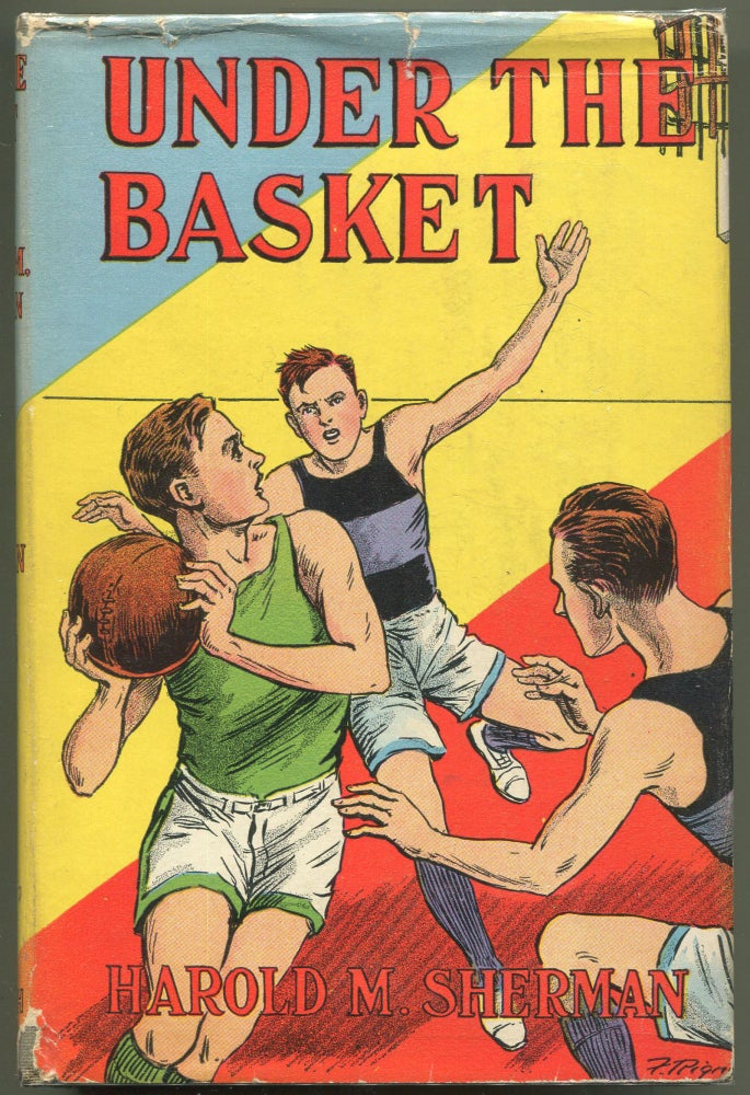 Item #000010876 Under the Basket; And Other Basket Ball Stories. Harold M. Sherman.