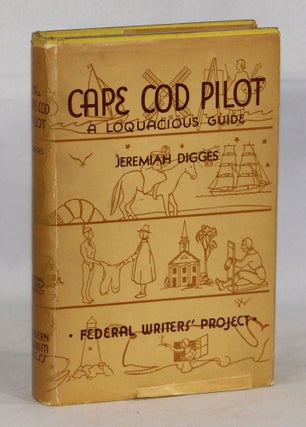 Cape Cod Pilot. Jeremiah Digges.