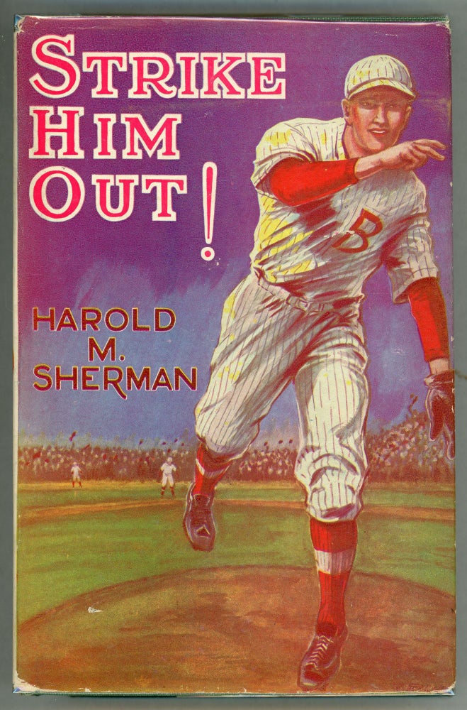 Item #000010917 Strike Him Out! Harold M. Sherman.