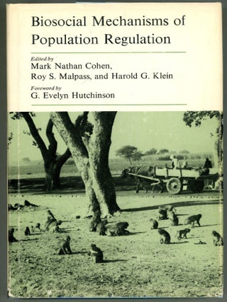 Item #000010921 Biosocial Mechanisms of Population Regulation. Mark Nathan Cohen, Roy S. Malpass,...