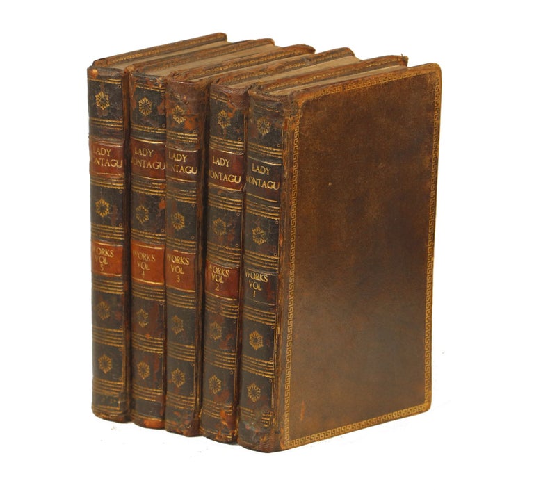 Item #000010951 The Works of the Right Honorable Lady Mary Wortley Montagu Including Her Correspondence, Poems, and Essays; Published by Permission from Her Genuine Papers. Mary Wortley Montagu.