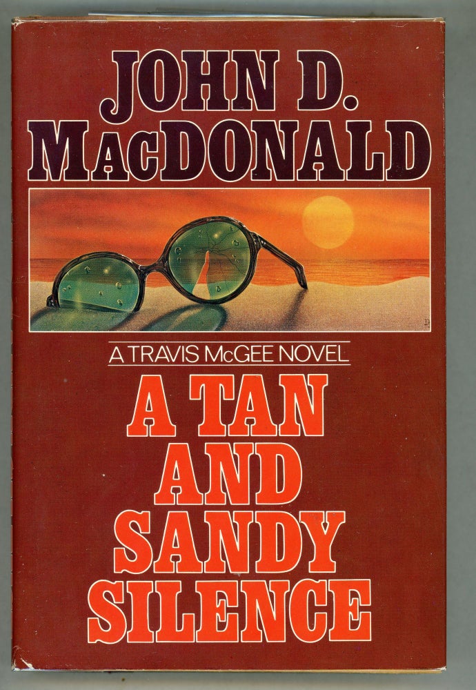 Item #000010985 A Tan and Sandy Silence. John D. MacDonald.