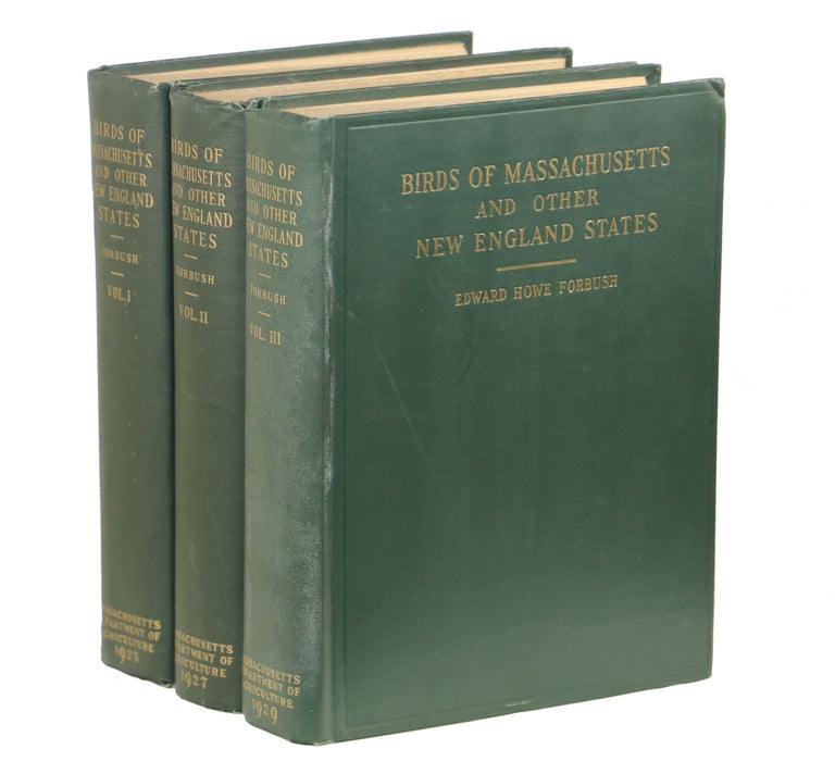 Item #000010990 Birds of Massachusetts and Other New England States; Water Birds, Marsh Birds and Shore Birds; Land Birds from Bob-Whites to Grackles; Land Birds from Sparrows to Thrushes. Edward Howe Forbush.