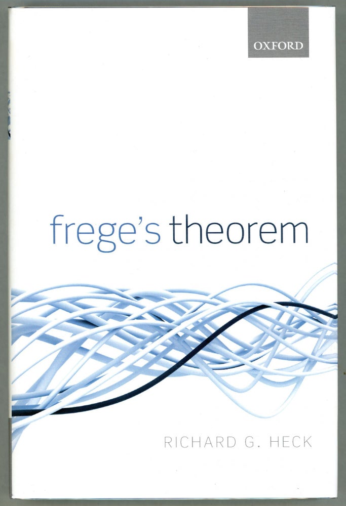 Item #000011056 Frege's Theorem. Richard G. Heck, Jr.