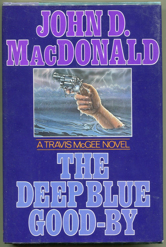 Item #000011100 The Deep Blue Good-By. John D. MacDonald.