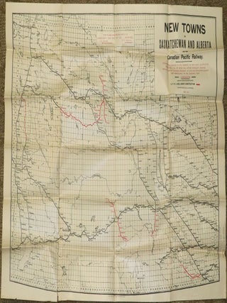 Item #000011106 New Towns in Saskatchewan and Alberta on the Canadian Pacific Railway. The...