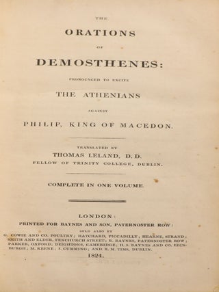 The Orations of Demosthenes: Pronounced to Excite the Athenians Against Philip, King of Macedon