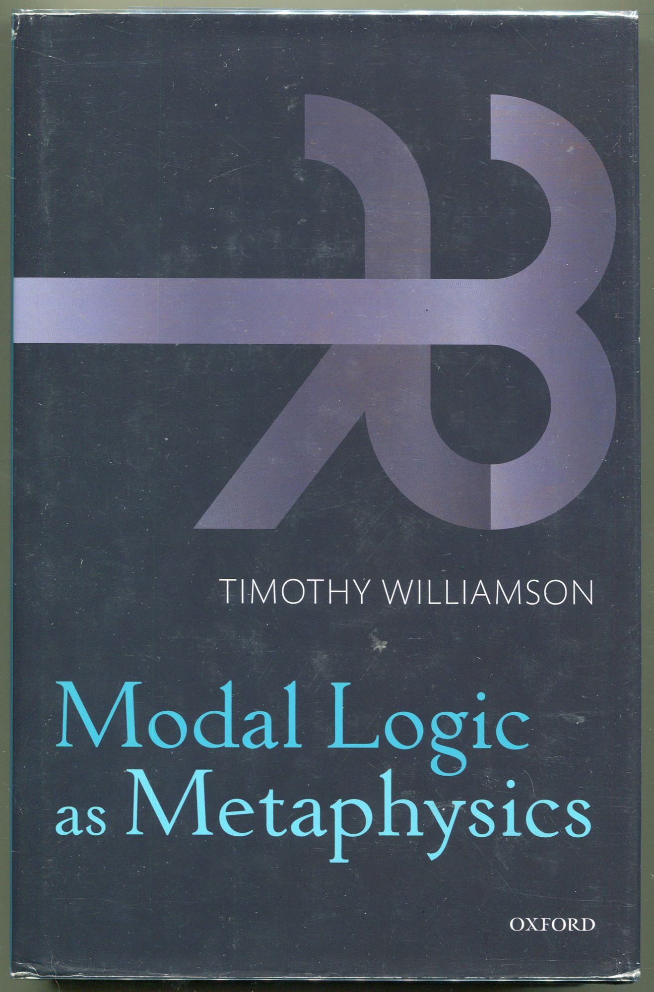 洋書 Modal Logic as physics T. Williamson Modal Logic as Metaphysics | Timothy Williamson | First edition
