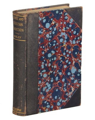 Item #000011206 Science and Christian Tradition; Essays. Thomas H. Huxley