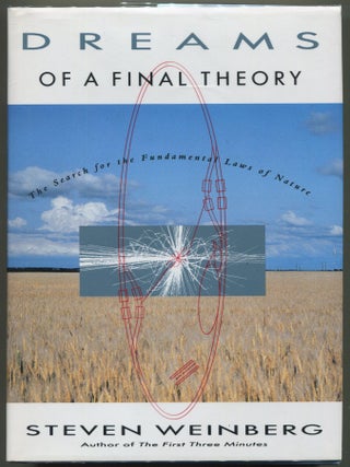 Item #000011232 Dreams of a Final Theory. Steven Weinberg