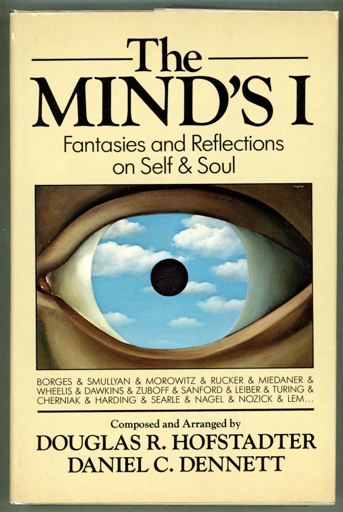 Item #000011252 The Mind's I; Fantasies and Reflections on Self and Soul. Douglas R. Hofstadter, Daniel C. Dennett.