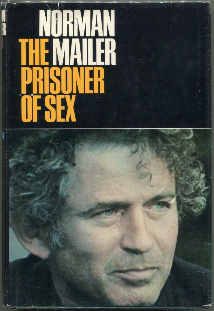 Item #000011263 The Prisoner of Sex. Norman Mailer.