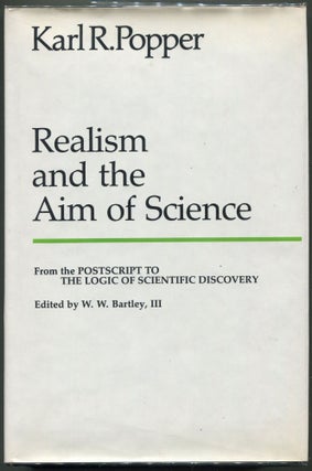 Item #000011268 Realism and the Aim of Science. Karl R. Popper