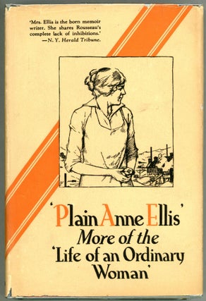 Item #000011279 'Plain Anne Ellis'; More About the Life of an Ordinary Woman. Anne Ellis