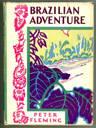 Item #000011287 Brazilian Adventure. Peter Fleming