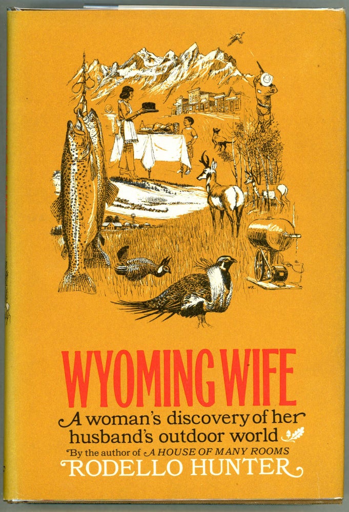 Item #000011291 Wyoming Wife. Rodello Hunter.