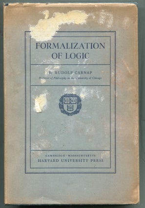 Item #000011314 Formalization of Logic. Rudolf Carnap
