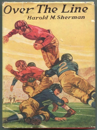 Item #000011343 Over the Line. Harold M. Sherman