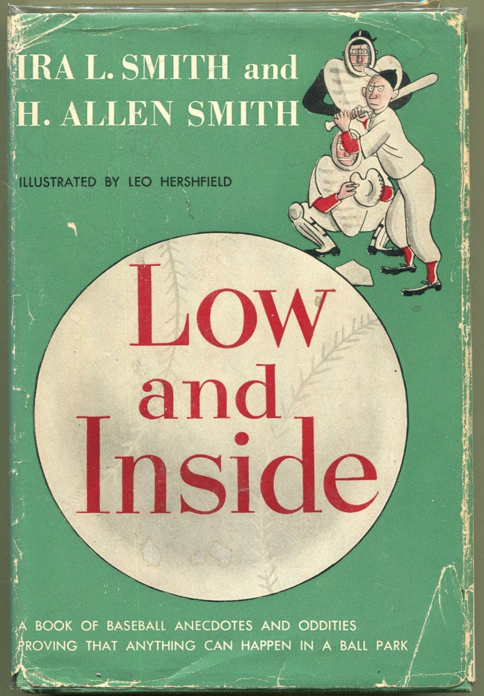 Item #000011370 Low and Inside. Ira L. Smith, H. Allen Smith.