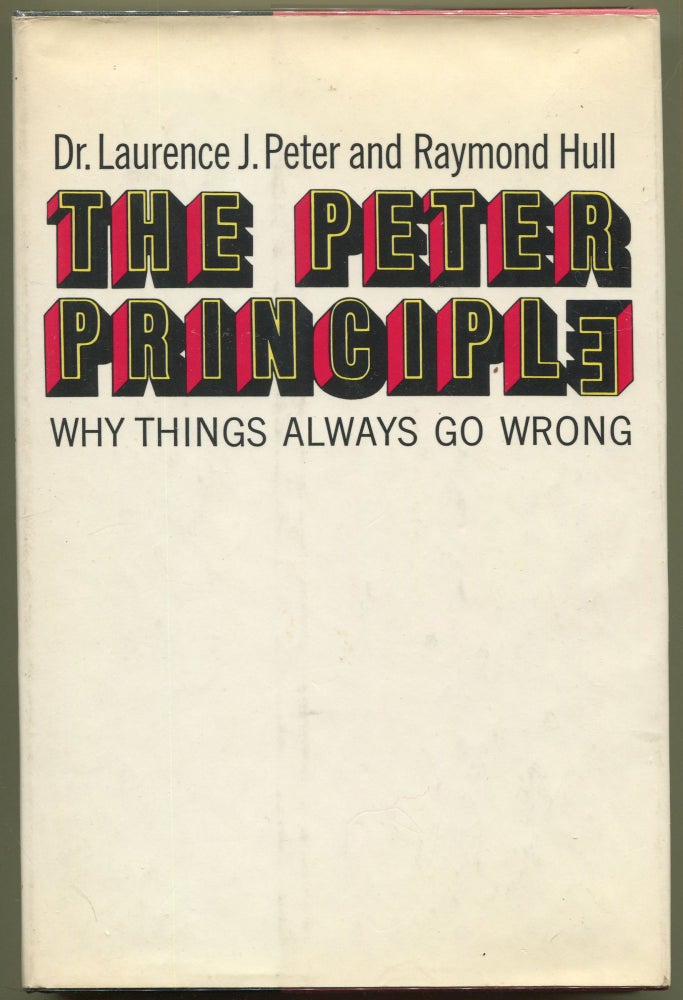 Item #000011380 The Peter Principle. Laurence J. Peter, Raymond Hull.