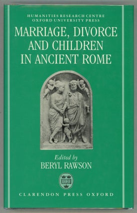 Item #000011458 Marriage, Divorce, and Children in Ancient Rome. Beryl Rawson, Ed