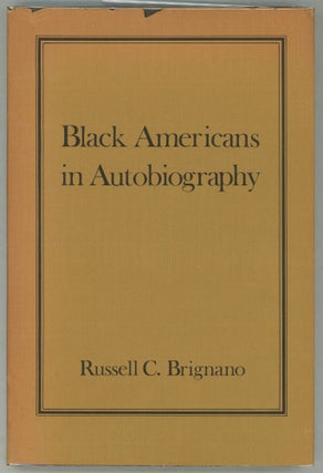 Item #000011463 Black Americans in Autobiography; An Annotated Bibliography of Autobiographies...