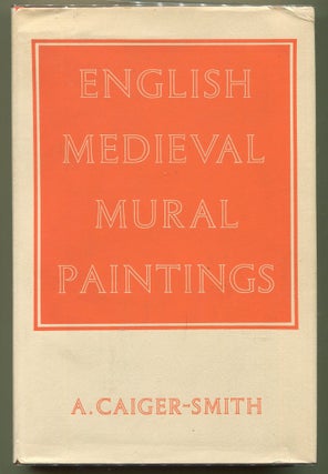Item #000011472 English Medieval Mural Paintings. A. Caiger-Smith