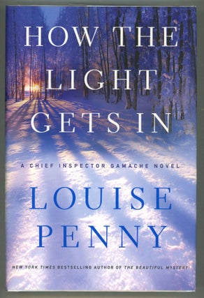 Item #000011482 How the Light Gets In. Louise Penny