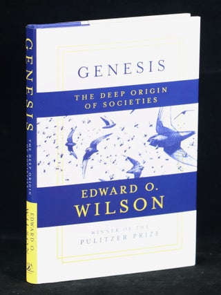 Item #000011498 Genesis; The Deep Origin of Societies. Edward O. Wilson