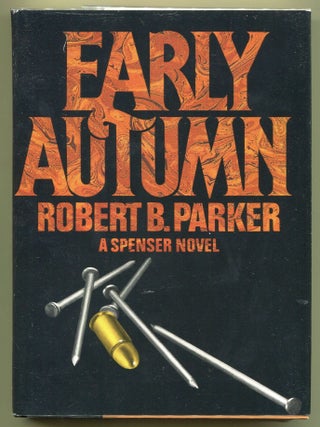 Item #000011504 Early Autumn; A Spenser Novel. Robert B. Parker
