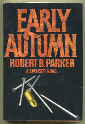 Item #000011504 Early Autumn; A Spenser Novel. Robert B. Parker