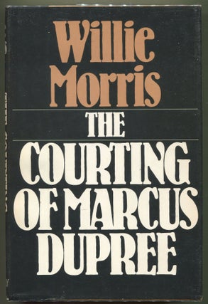 Item #000011506 The Courting of Marcus Dupree. Willie Morris