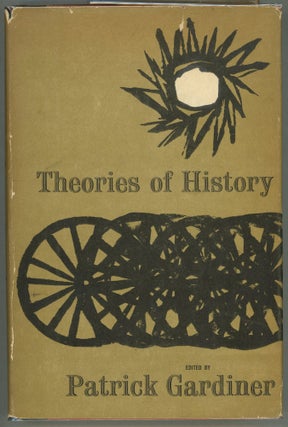 Item #000011525 Theories of History. Patrick Gardiner, Ed