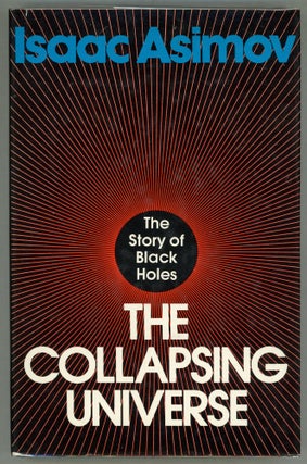 Item #000011526 The Collapsing Universe. Isaac Asimov