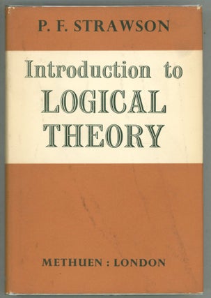 Item #000011553 Introduction to Logical Theory. P. F. Strawson