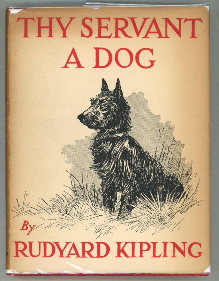 Item #000011561 Thy Servant a Dog Told by Boots. Rudyard Kipling, Boots.
