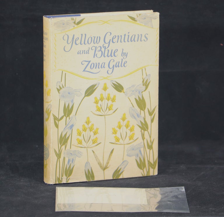 Item #000011574 Yellow Gentians and Blue. Zona Gale.