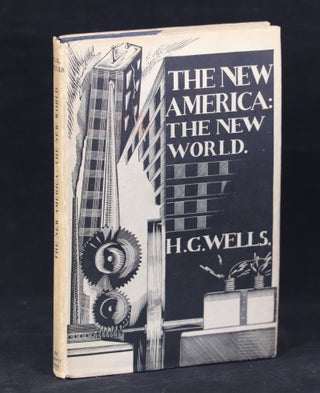 Item #000011593 The New America: The New World. H. G. Wells
