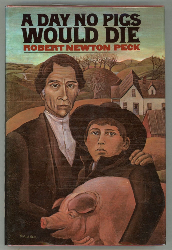 Item #000011607 A Day No Pigs Would Die. Robert Newton Peck.