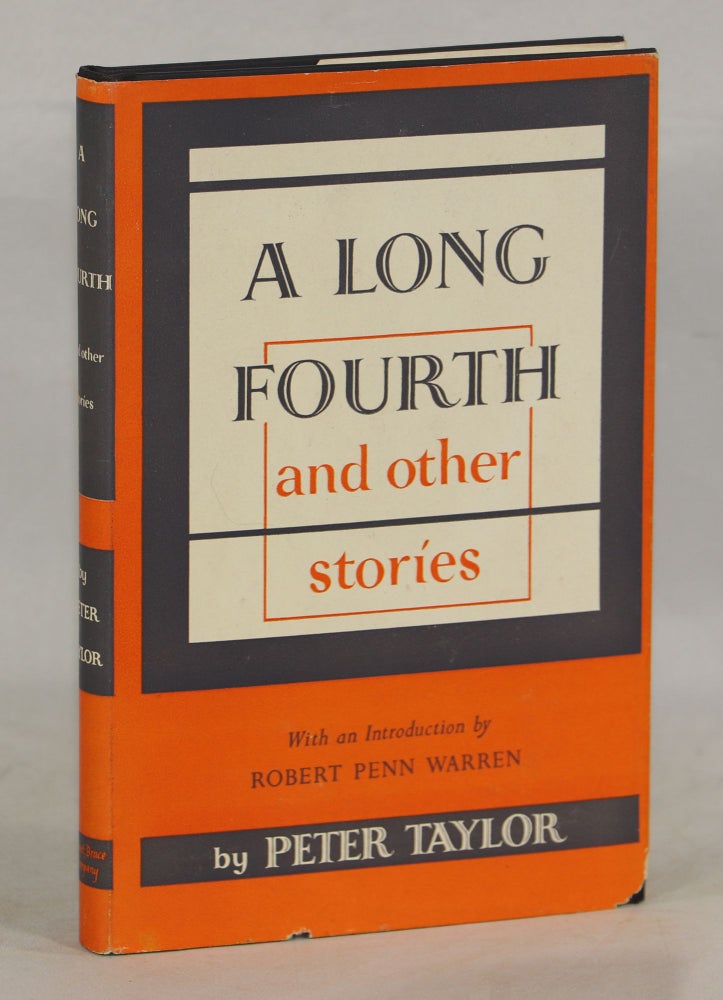Item #000011695 A Long Fourth; and Other Stories. Peter Taylor.