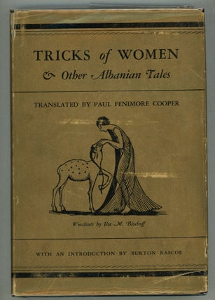 Item #000011697 Tricks of Women & Other Albanian Tales. Paul Fenimore Cooper, Tr