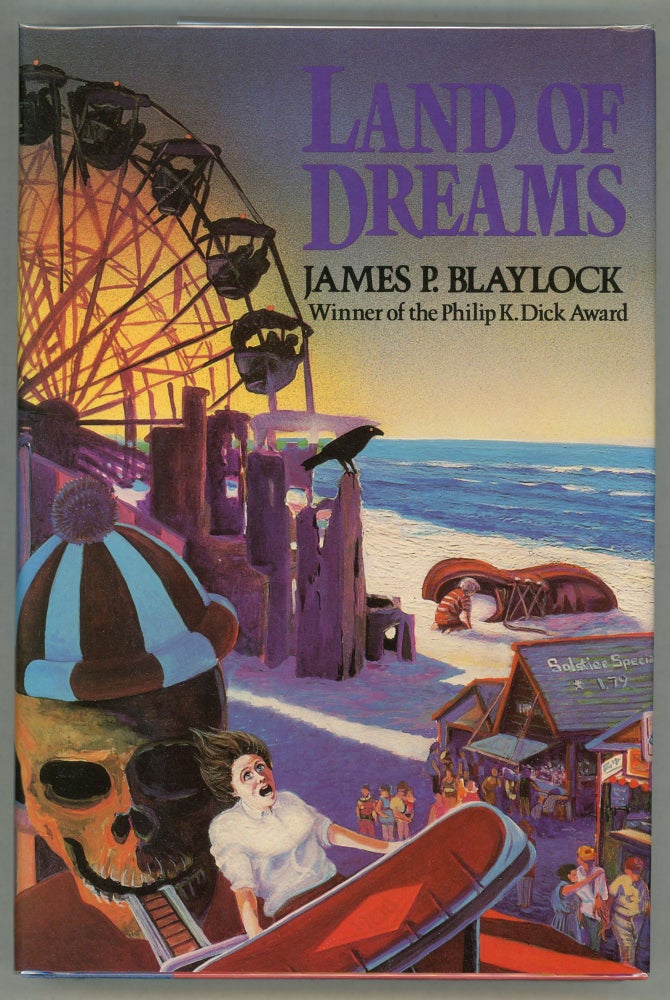 Item #000011714 Land of Dreams. James P. Blaylock.