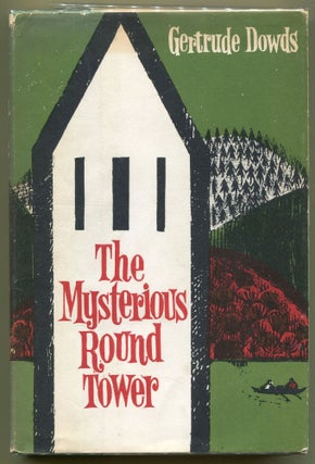 Item #000011716 The Mysterious Round Tower. Gertrude Dowds