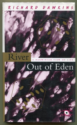 Item #000011730 River Out of Eden; A Darwinian View of Life. Richard Dawkins
